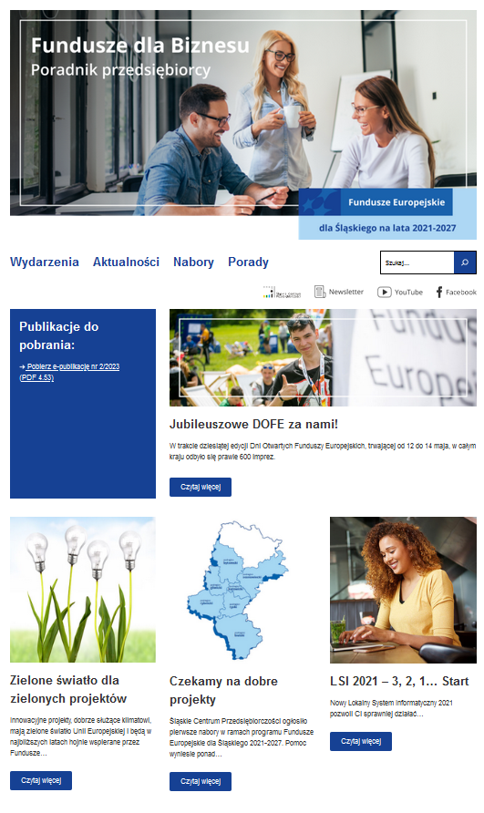 Grafika zawiera print screen strony internetowej poradnika Fundusze dla Biznesu. Znajduje się na niej także podtytuł Poradnik przedsiębiorcy oraz napis: Fundusze Europejskie dla Śląskiego 2021-2027. Poniżej znajdują się zakładki: Wydarzenia, Aktualności, Nabory, Porady oraz napis publikacje do pobrania. Poniżej znajdują się zdjęcia i tytuły artykułów.